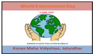 (World Environment Day) “ENDING PLASTIC POLLUTION GLOBALLY” June 5, 2025