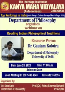 Reading Indian Philosophical traditions. Resource person Dr.Gautam Kalotra from department of Philosophy, Delhi University, enlightened the	              Participants June 28, 2021